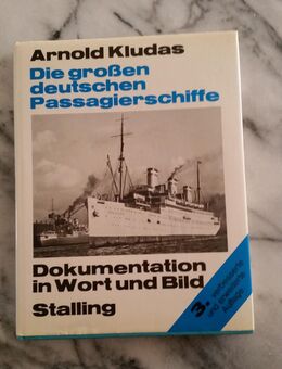 Die großen deutschen Passagierschiffe von Arnold Kludas - Neumünster Innenstadt