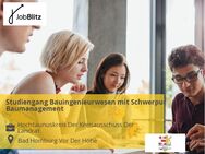 Studiengang Bauingenieurwesen mit Schwerpunkt Baumanagement - Bad Homburg (Höhe)