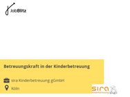 Betreuungskraft in der Kinderbetreuung - Köln