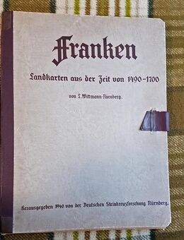 Franken Landkarten 1490-1700 von 1940 Nürnberg Bayern Topografie Stadtplan Mappe Geschichte - Nürnberg