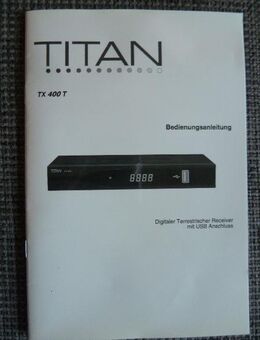 DVB-T Receiver SetOne Titan TX-400 T, Orig. Bedienungsanleitung - Gelsenkirchen