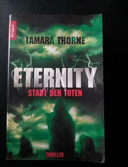 Eternity - Stadt der Toten - Thorne, Tamara und Ronald M. Hahn - Essen