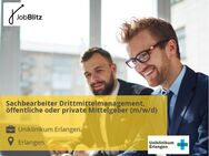 Sachbearbeiter Drittmittelmanagement, öffentliche oder private Mittelgeber (m/w/d) - Erlangen