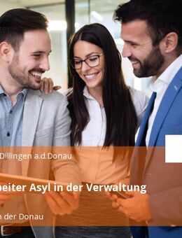 Sachbearbeiter Asyl in der Verwaltung (m/w/d) - Dillingen (Donau)