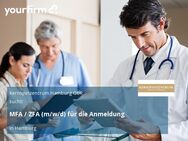 MFA / ZFA (m/w/d) für die Anmeldung - Hamburg