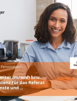 Sachbearbeiter (m/w/d) bzw. Teamassistenz für das Referat Bürgerdienste und Rechtsangelegenheiten - Freising