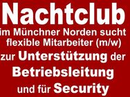🛡️ Nacht-Club im Münchner Norden sucht deutschsprachige Mitarbeiter zur Unterstützung der Betriebsleitung und für Security 🛡️ - München