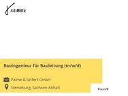 Bauingenieur für Bauleitung (m/w/d) - Merseburg