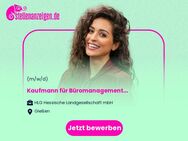 Kaufmann für Büromanagement (m/w/d) - Gießen