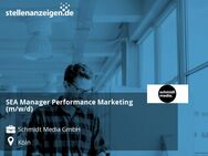 SEA Manager Performance Marketing (m/w/d) - Köln