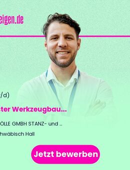 Meister Werkzeugbau (m/w/d) - Schwäbisch Hall