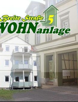TOP!!! WOHNANLAGE "Breite Straße 5" - Allstedt