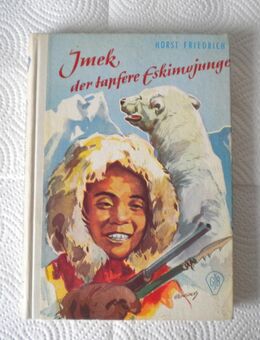 Imek,der tapfere Eskimojunge,Horst Friedrich,Fischer Verlag - Linnich