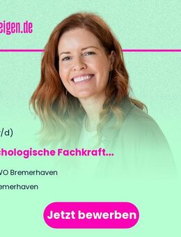 Psychologische Fachkraft (w/m/d) - Bremerhaven