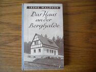 Das Haus an der Berghalde,Irene Waldner,Herold Verlag,1950 - Linnich