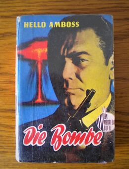 Die Bombe,Hello Amboss,Merceda Verlag,50/60er Jahre - Linnich