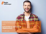 Schichtführer (m/w/d) im Objektschutz - Halle (Saale)