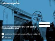 Zerspanungsmechaniker / CNC-Dreher / Maschinenbediener - Bochum
