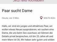 Paar sucht Dame - Köln