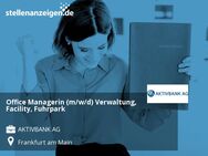 Office Managerin (m/w/d) Verwaltung, Facility, Fuhrpark - Frankfurt (Main)