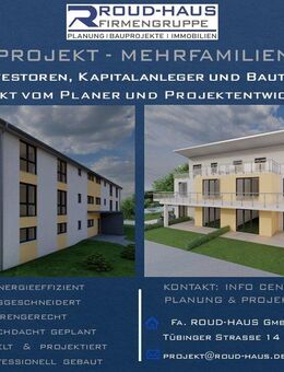 + EXKLUSIVES MEHRFAMILIENHAUS-PROJEKT! + - Meßkirch