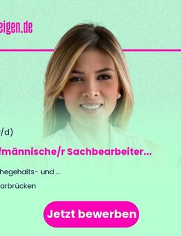 Kaufmännische/r Sachbearbeiterin / Sachbearbeiter (m/w/d) für die Immobilienverwaltung - Saarbrücken