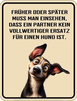 Lustiges Blechschild Früher oder später witziger Spruch Hund - München