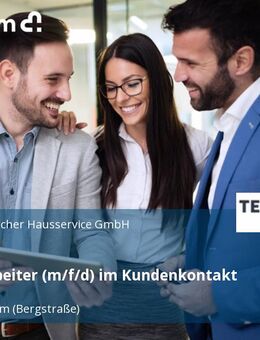 Sachbearbeiter (m/f/d) im Kundenkontakt - Heppenheim (Bergstraße)
