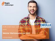 Meister Werkzeugbau (m/w/d) - Braunsbach