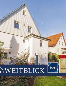 WEITBLICK: Haus mit Chancen! - Freiberg (Neckar)