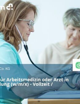 Facharzt für Arbeitsmedizin oder Arzt in Weiterbildung (w/m/x) - Vollzeit / Teilzeit - Bielefeld