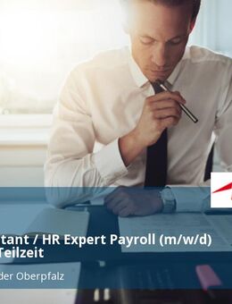 HR Consultant / HR Expert Payroll (m/w/d) Vollzeit / Teilzeit - Neumarkt (Oberpfalz)