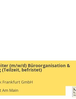 Sachbearbeiter (m/w/d) Büroorganisation & Verwaltung (Teilzeit, befristet) - Frankfurt (Main)