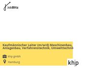 Kaufmännischer Leiter (m/w/d) Maschinenbau, Anlagenbau, Verfahrenstechnik, Umwelttechnik - Hamburg