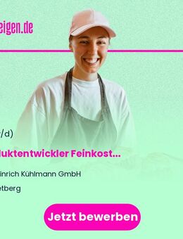 Produktentwickler (m/w/d) Feinkost - Rietberg
