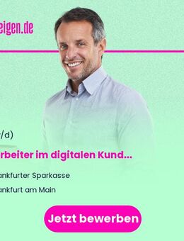 Mitarbeiter (w/m/d) im digitalen Kundenservice (befristet auf 24 Monate) inklusive Qualifizierungslehrgang zur/zum Sparkassenkauffrau/-mann - Frankfurt (Main)