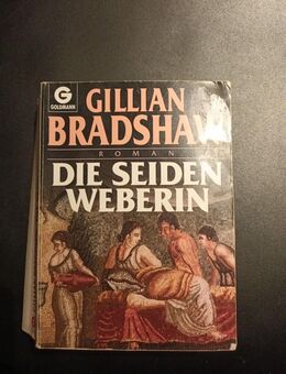 Die Seidenweberin. Roman. von Gillian Bradshaw - Essen