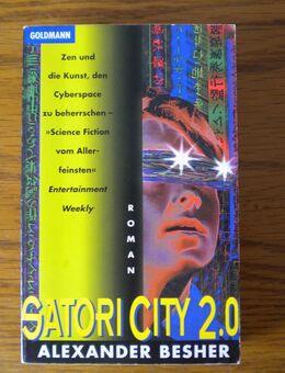Satori City 2.0,Alexander Besher,Goldmann Verlag,1996 - Linnich
