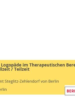 Logopädin/ Logopäde im Therapeutischen Bereich (m/w/d) Vollzeit / Teilzeit - Berlin
