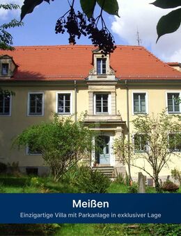 Einzigartige Villa mit Parkanlage in exklusiver Lage - Meißen