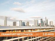 FRANKFURT WESTHAFEN ::: WOHNEN DIREKT AM MAIN ::: IDEALE 2-ZI-WHG - Frankfurt (Main)