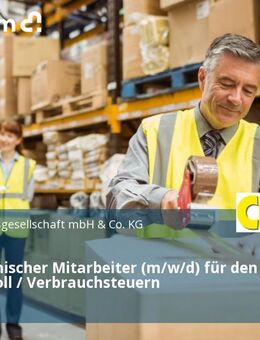 Kaufmännischer Mitarbeiter (m/w/d) für den Bereich Zoll / Verbrauchsteuern - Kiel