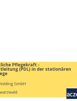 Verantwortliche Pflegekraft - Pflegedienstleitung (PDL) in der stationären Langzeitpflege - Lahr (Schwarzwald)