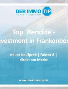 Faktor 8 - Neuer Preis - kleines Investment in Frankenberg am Markt zu kaufen - Top Rendite - Frankenberg (Sachsen)