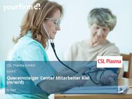 Quereinsteiger Center Mitarbeiter Kiel (m/w/d) - Kiel