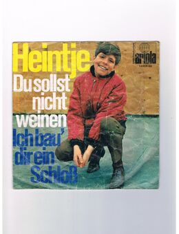 Heintje-Du sollst nicht weinen-Ich bau dir ein Schloß-Vinyl-SL - Linnich
