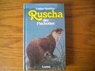 Ruscha der Fischotter,Lothar Streblow,Loewe Verlag,1991 - Linnich