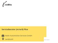 Serviceberater (m/w/d) Pkw - Landstuhl (Sickingenstadt)