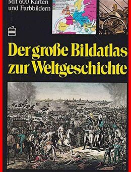 Der große Bildatlas zur Weltgeschichte - Köln