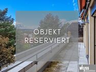 +++RESERVIERT+++ 4 Zimmer- Dachterrassen Wohnung im Penthauscharakter und Weitblick - Höchberg